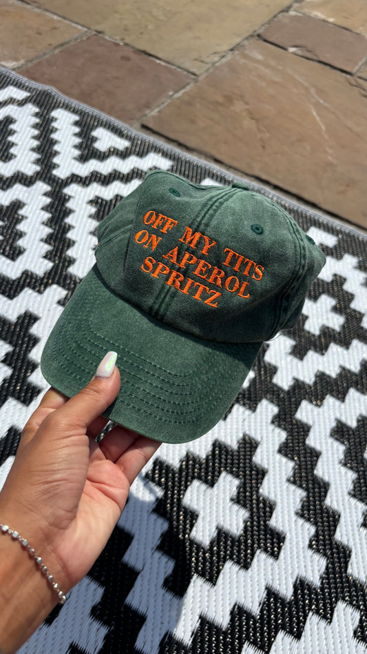 Off my tits on Aperol spritz / hugo spritz cap
