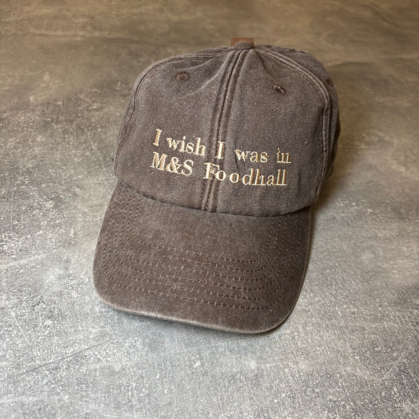 I wish I was in M&S Foodhall, fun slogan cap