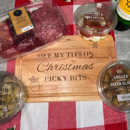 Off my tits on Christmas picky bits engraved chopping / cheese board 🍮 ❄️