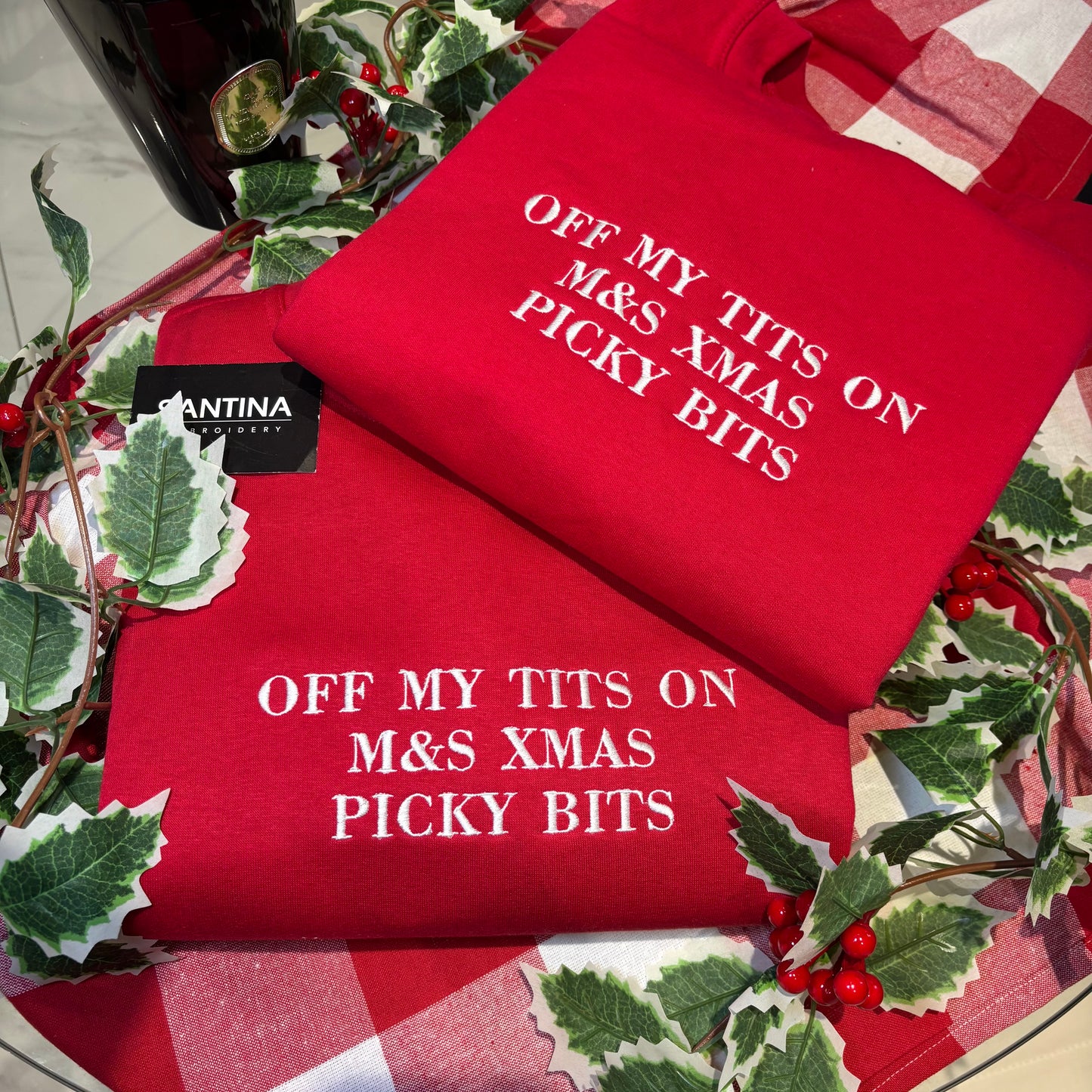 Off my tits on M&S XMAS PICKY bits, fun embroidered Christmas sweatshirt