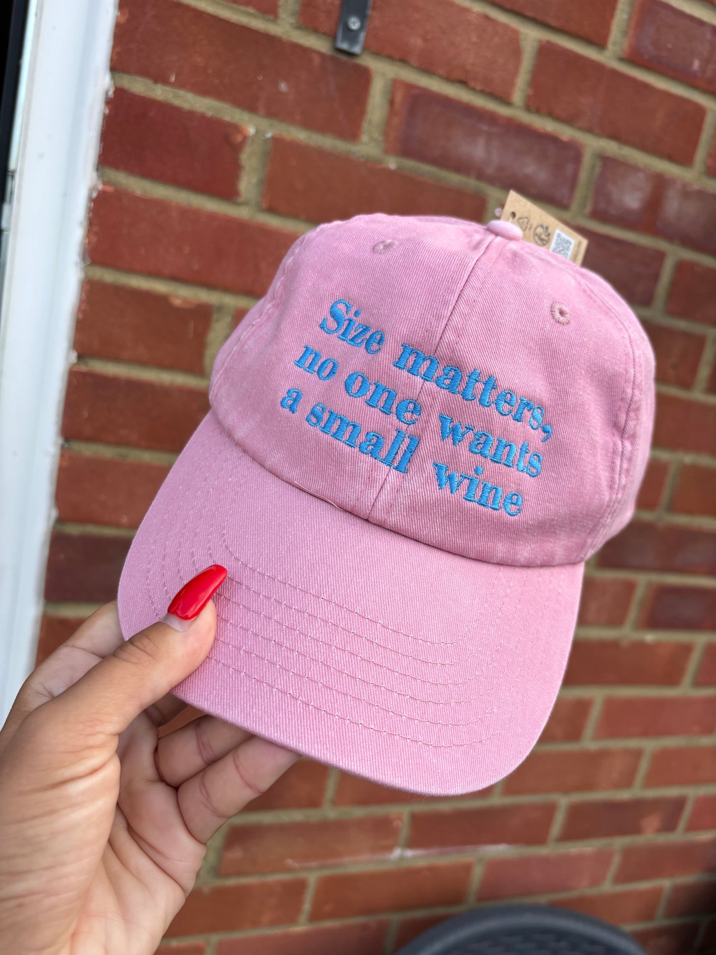 Size matters, no one wants a small wine. Embroidered cap