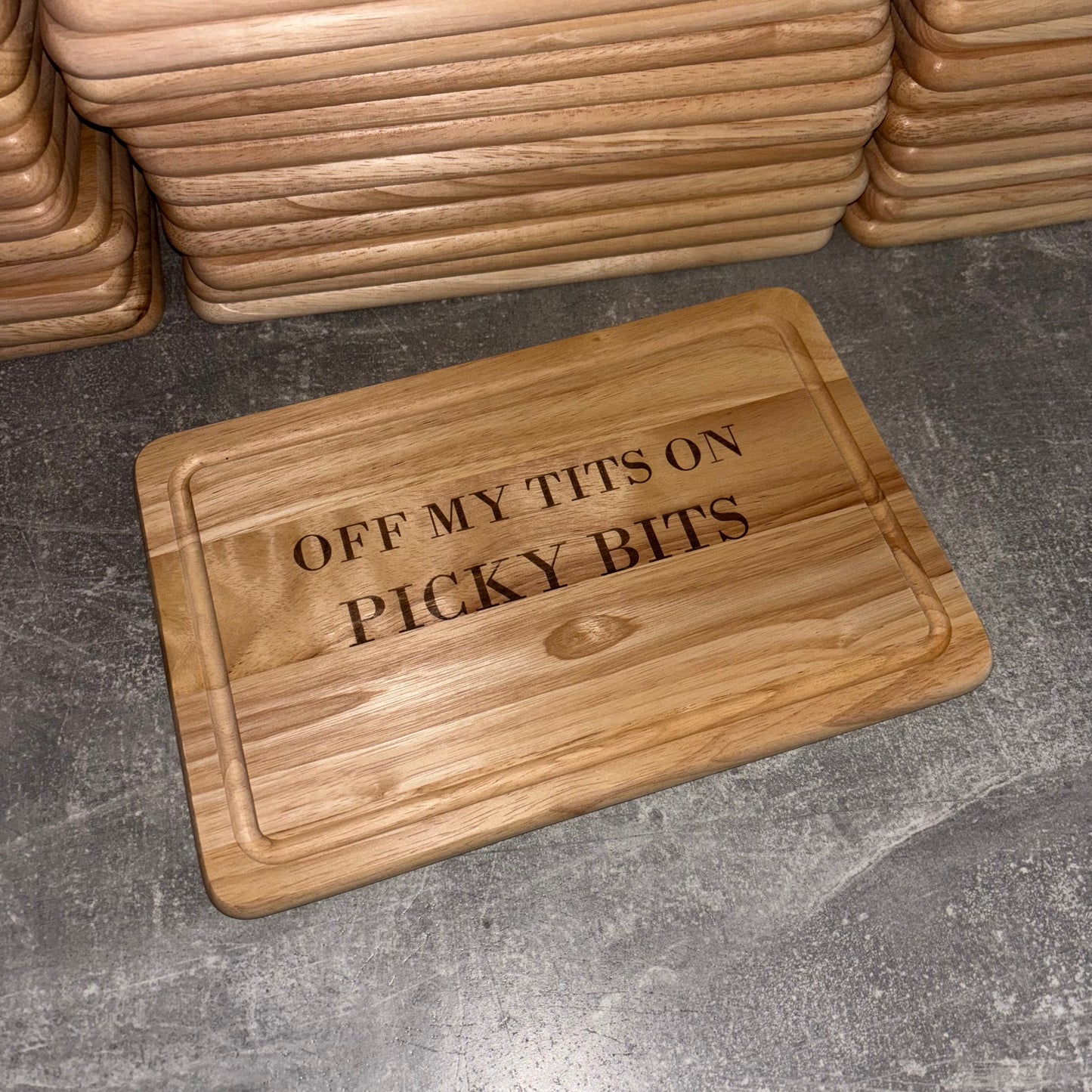 Off my tits on picky bits engraved chopping / cheeseboard