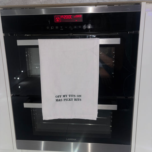 Kitchen / tea towel. Viral off my tits on M&S picky bits embroidered slogan.