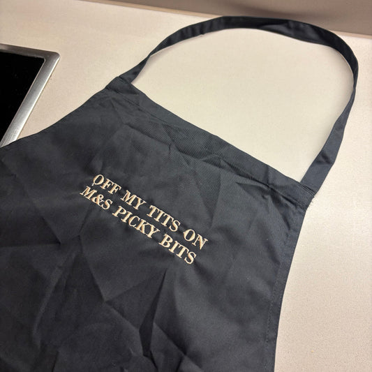 Off my tits on M&S picky bits unisex kitchen apron 🧑‍🍳