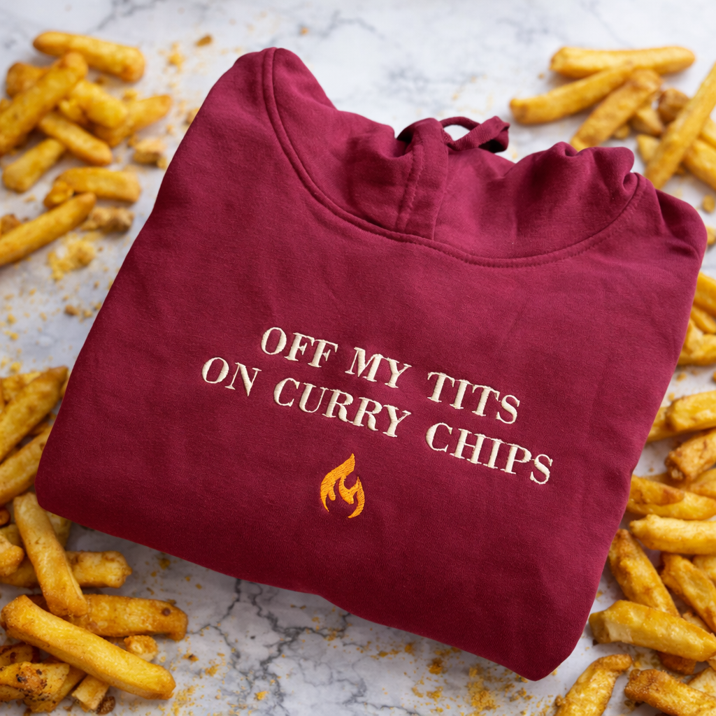 Off my tits on curry chips 🍟 embroidered sweatshirt / hoodie