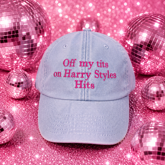 Off my tits on harry styles hits cap