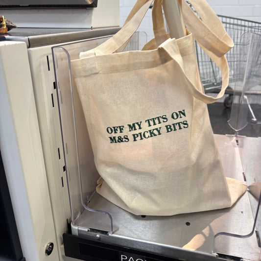 Off my tits on M&S picky bits embroidered tote / shopping bag 💕