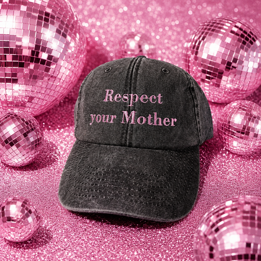 Respect your mother cap