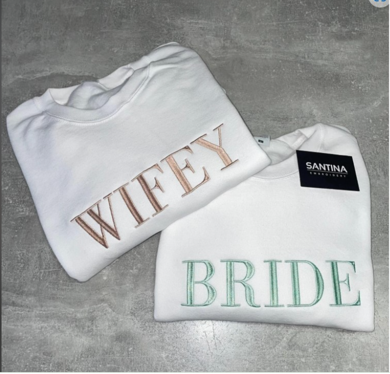 Custom Embroidered Bride and Wifey Sweatshirt Jumper