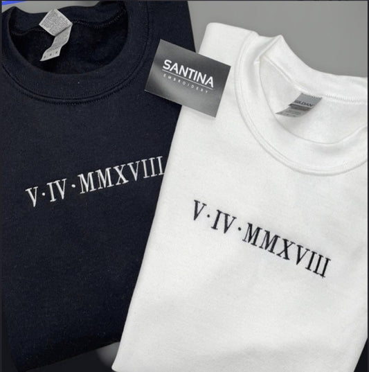 Custom date roman numeral sweatshirts for anniversary gifts